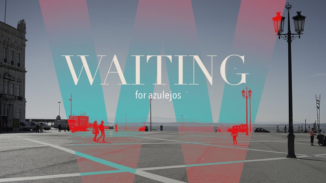 Sunday Video: Waiting for Azulejos