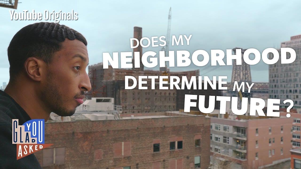 Sunday Video: Does My Neighborhood Determine My Future?