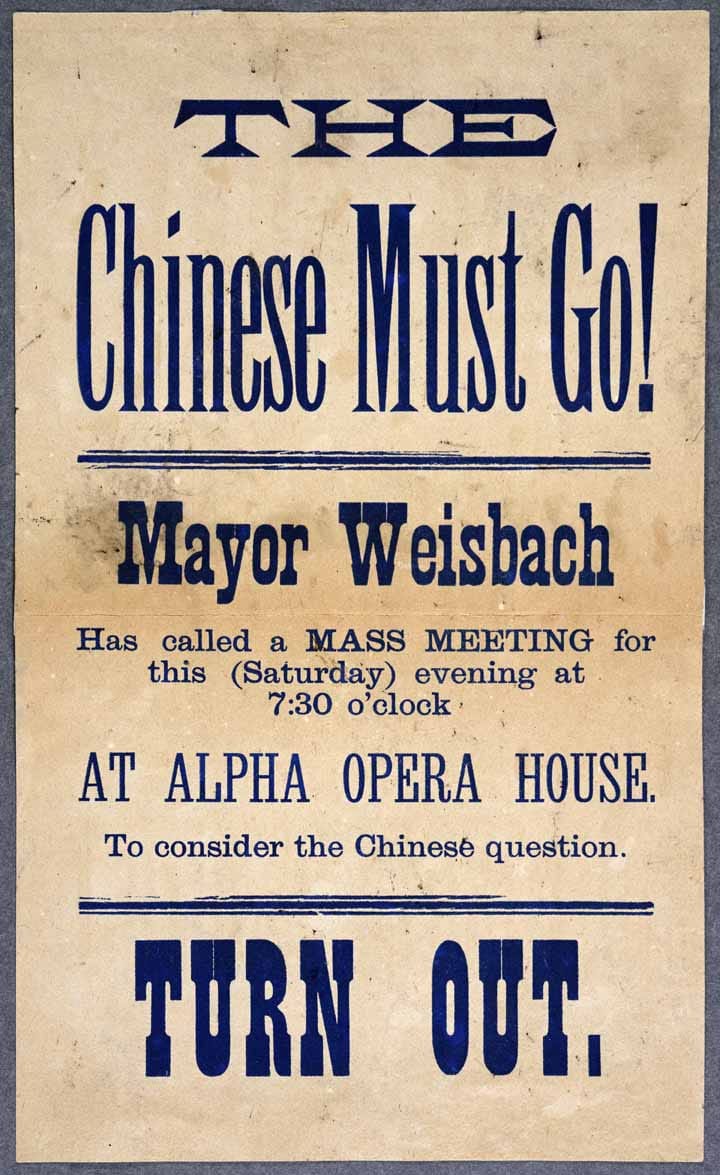 Broadside informing public of Anti-Chinese meeting at the Alpha Opera House with "The Chinese must go!" as the headline and Tacoma "Mayor Weisbach has called a MASS MEETING for this (Saturday_ evening at 7:30 o'clock" below.