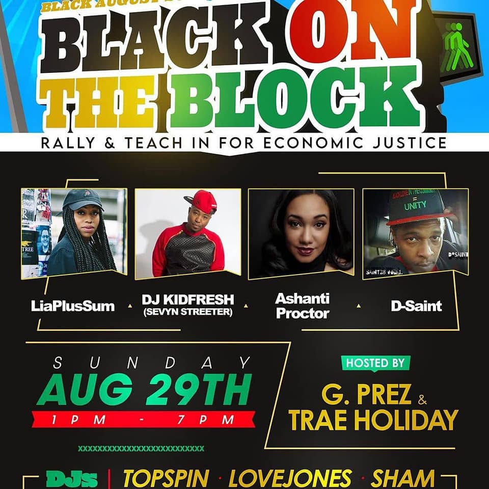 A flyer for Black on the Block shows the event date of August 29th and photos of Black musicians. A header also reads rally and teach-in for economic justice. 